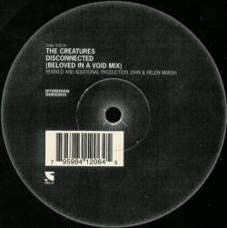 The Creatures : Disconnected - Prettiest Thing (Remixes)